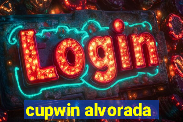 cupwin alvorada